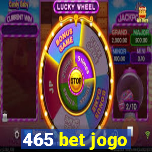 465 bet jogo